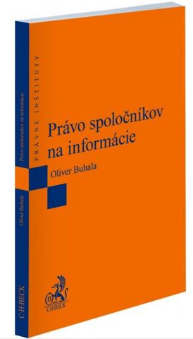 Kniha: Právo spoločníkov na informácie - Oliver Buhala