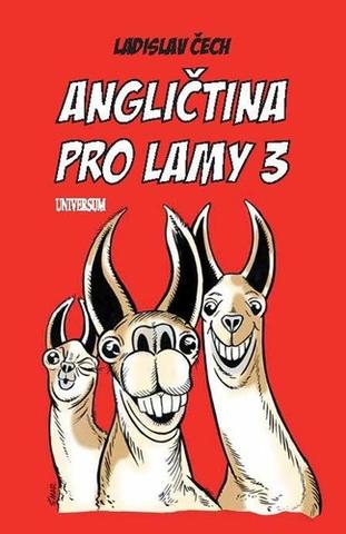 Kniha: Angličtina pro lamy 3 - 1. vydanie - Ladislav Čech