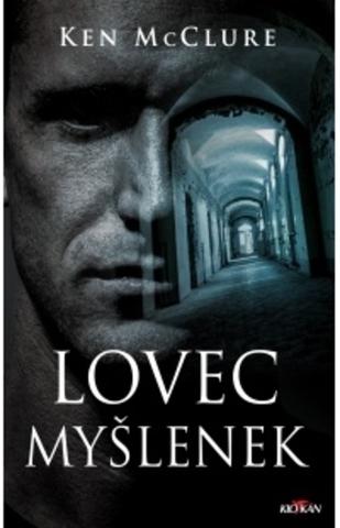 Kniha: Lovec myšlenek - Ken McClure