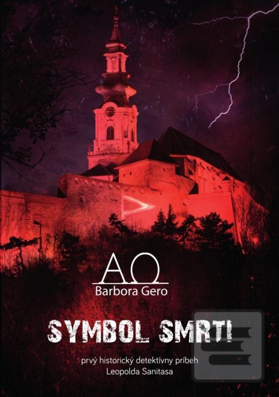Kniha: Symbol smrti - 1. vydanie - Barbora Gero