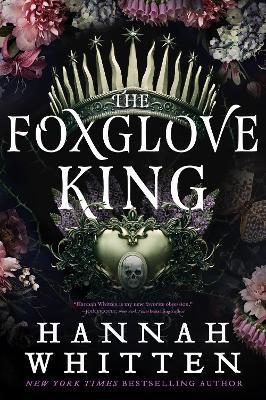 Kniha: The Foxglove King - 1. vydanie - Hannah Whitten