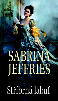 Kniha: Stříbrná labuť - 1. vydanie - Sabrina Jeffries