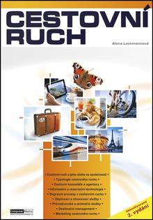 Kniha: Cestovní ruch - Alena Lochmannová