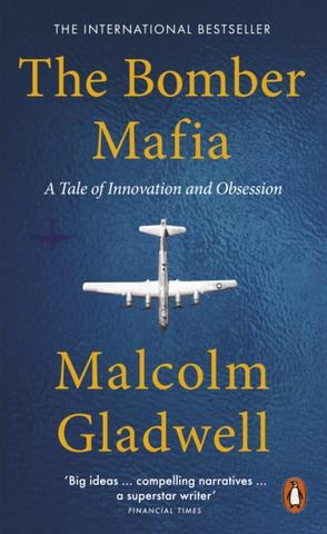 Kniha: The Bomber Mafia - 1. vydanie - Malcolm Gladwell