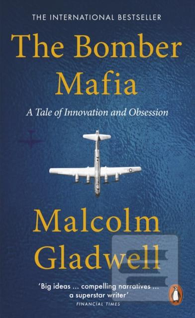 Kniha: The Bomber Mafia - 1. vydanie - Malcolm Gladwell
