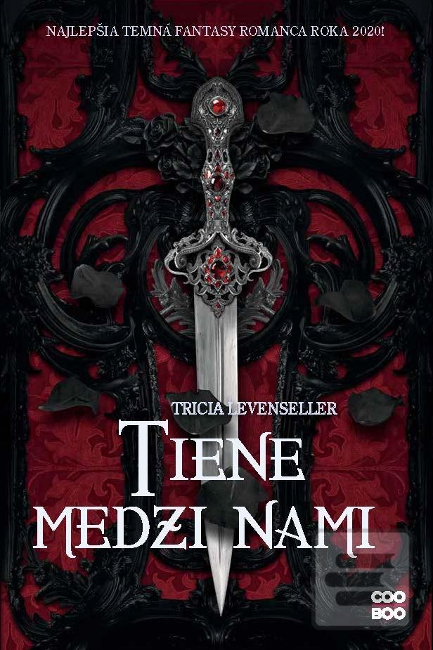 Kniha: Tiene medzi nami - Tricia Levensellerová