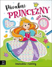 Doplnk. tovar: Půvabné princezny - Omalovánka s kamínky