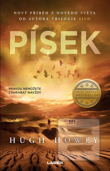 Kniha: Písek - Pravdu nemůžete zahrabat navždy - 1. vydanie - Hugh Howey