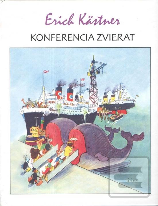 Kniha: Konferencia zvierat - 1. vydanie - Erich Kästner