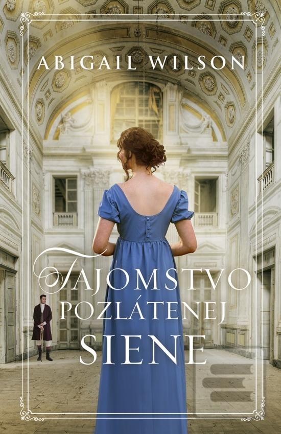 Tajomstvo pozlátenej sie… (Abigail Wilson)