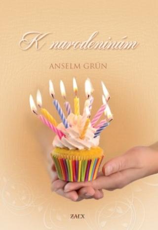 Kniha: K narodeninám - Anselm Grün