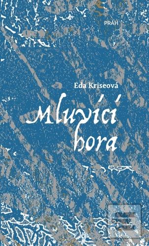 Kniha: Mluvící hora - 1. vydanie - Eda Kriseová