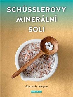 Kniha: Schüsslerovy minerální soli - 1. vydanie - Günther H. Heepen