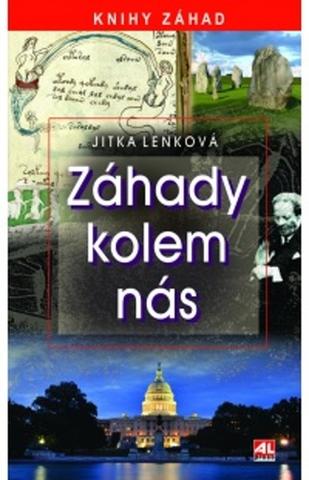 Kniha: Záhady kolem nás - Jitka Lenková