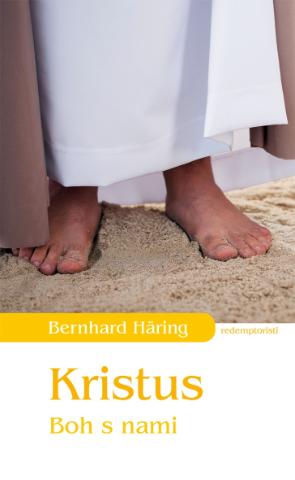 Kniha: Kristus Boh s nami - Bernhard Häring