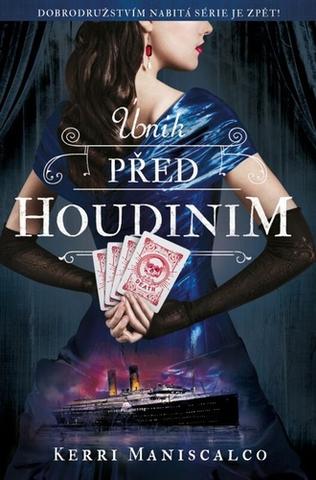 Kniha: Únik před Houdinim - Po stopách Jacka Rozparovače (3.díl) - Kerri Maniscalco
