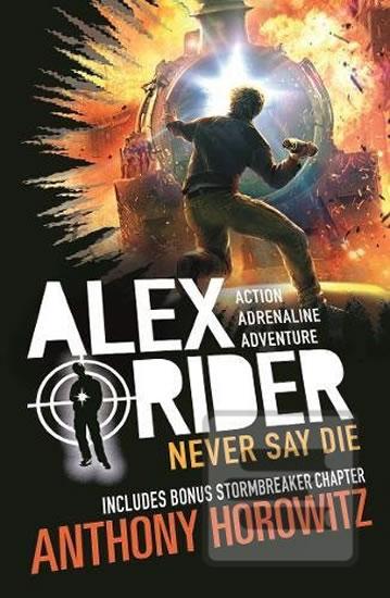 Kniha: Never Say Die - 1. vydanie - Anthony Horowitz