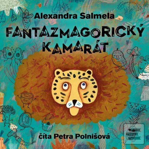 Kniha: Fantazmagorický kamarát (audiokniha na CD) - 1. vydanie - Alexandra Salmela