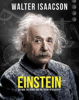 Kniha: Einstein: The man, the genius, and the T - 1. vydanie - Walter Isaacson
