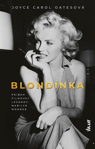 Kniha: Blondínka, 2. vydanie - 2. vydanie - Joyce Carol Oatesová