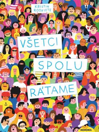 Kniha: Všetci spolu rátame - Kristin Roskifte