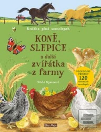 Koně, slepice a další zv… (Nikki Dysonová)