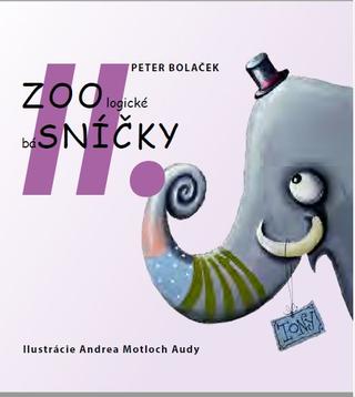 Kniha: ZOOlogické báSNÍČKY II. - Peter Bolaček