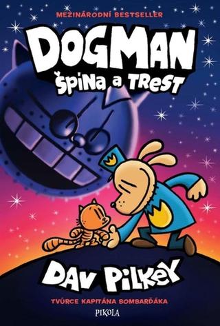 Kniha: Dog Man Grime and Punishment - 1. vydanie - Dav Pilkey