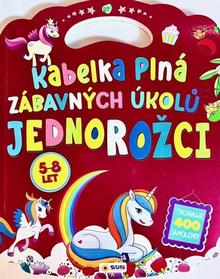 Kniha: Kabelka plná zábavných úkolů Jednorožci - Obsahuje 400 samolepek