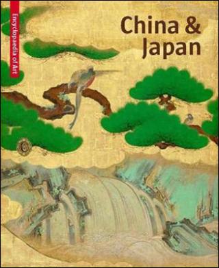 Kniha: China and Japan - Visual Ency. of Art