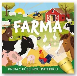 Kniha: Farma Kniha s kúzelnou baterkou - 1. vydanie - Mel Plehov; Amanda Enright