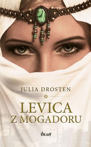Kniha: Levica z Mogadoru - 1. vydanie - Julia Drosten
