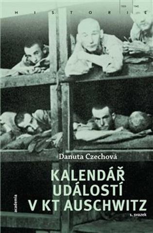 Kniha: Kalendář událostí v KT Auschwitz - obsahuje 2 svazky - Danuta Czechová