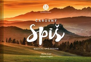 Kniha: Čarovný Spiš - Magical Spiš region - Martin Kmeť; Adriana Drugová