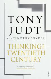 Kniha: Thinking the 20th Century - 1. vydanie - Tony Judt