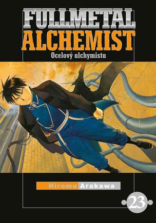Kniha: Fullmetal Alchemist - Ocelový alchymista 23 - Ocelový alchimista - 1. vydanie - Hiromu Arakawa
