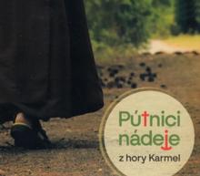 Kniha: Pútnici nádeje z hory Karmel