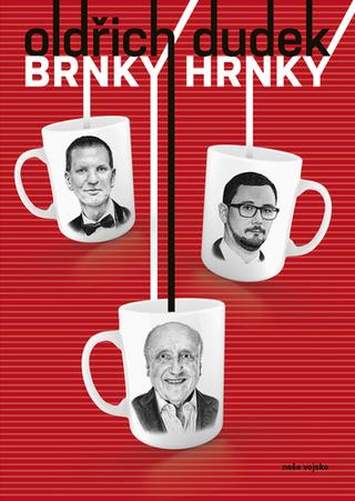 Kniha: Brnky Hrnky - Hrnky Brnky (2.díl) - 1. vydanie - Oldřich Dudek
