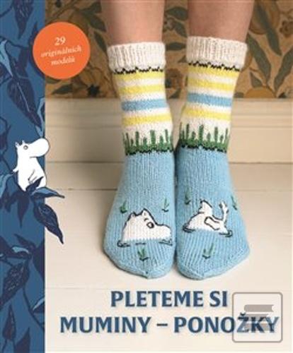 Pleteme si muminy – pono…