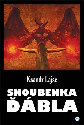 Kniha: Snoubenka ďábla - 1. vydanie - Ksandr Lajse