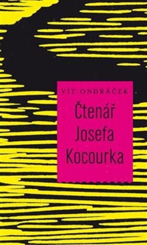 Kniha: Čtenář Josefa Kocourka - Vít Ondráček