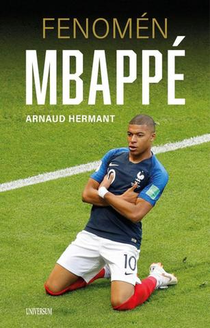 Kniha: Fenomén Mbappé - 1. vydanie - Arnaud Hermant