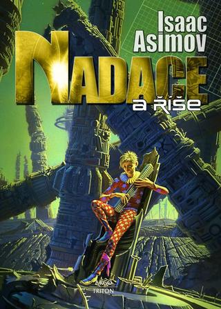 Kniha: Nadace a říše - Isaac Asimov