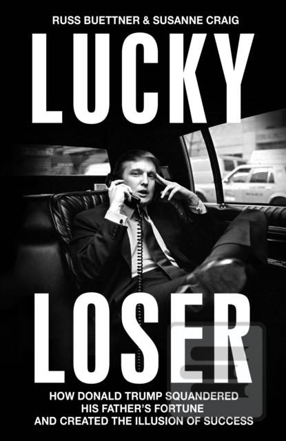 Lucky Loser (Russ Buettner,Susanne Craig)