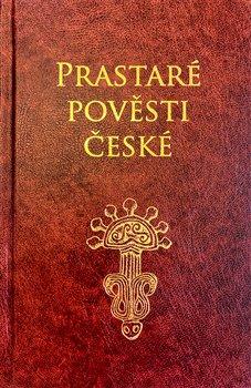 Kniha: Prastaré pověsti české - 2. vydanie - Petr Mašek