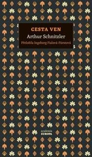 Kniha: Cesta ven - Arthur Schnitzler