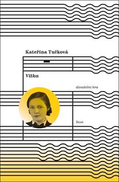 Kniha: Vítka - 1. vydanie - Kateřina Tučková