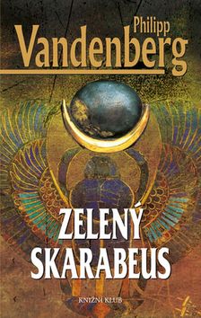 Zelený skarabeus - 4.vydání - Philipp Vandenberg