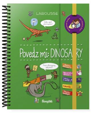 Kniha: Povedz mi: Dinosaury - 1. vydanie - Sabine Jourdainová