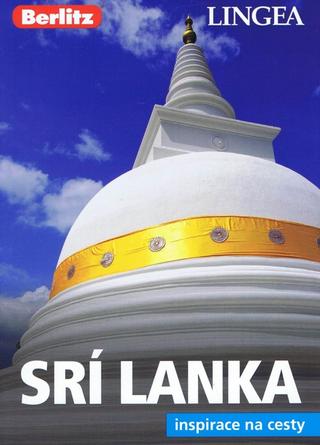 Kniha: LINGEA CZ-Srí Lanka-inspirace na cesty - 2.vydání - inspirace na cesty - 1. vydanie - kolektiv